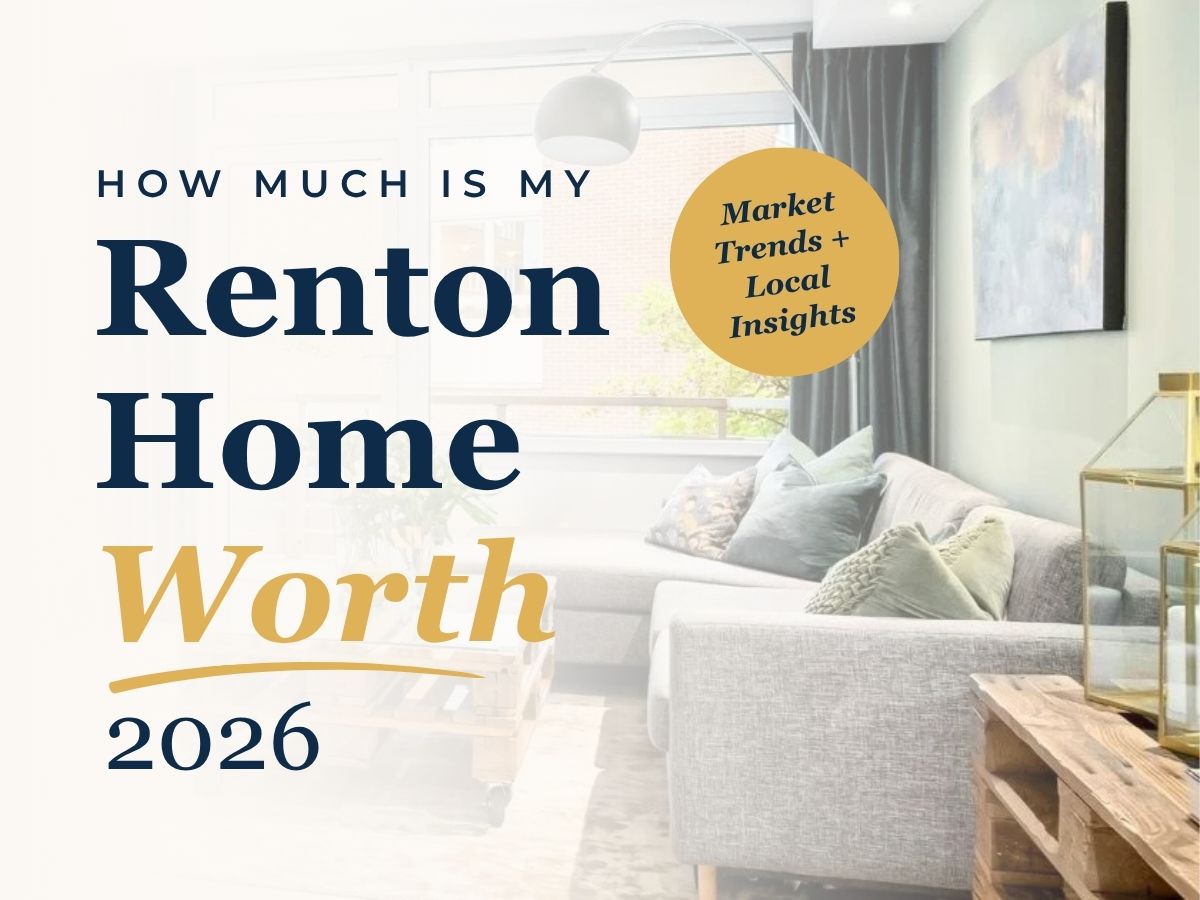 Cover graphic: How much is my Renton home worth in 2026? Market trends and local insights, over a bright living room